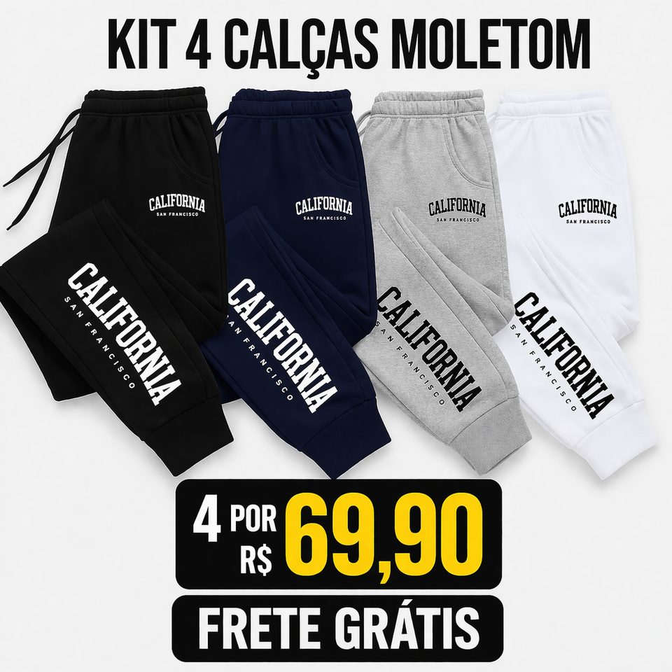 Kit 4 Calças de moletom California - Frete Grátis